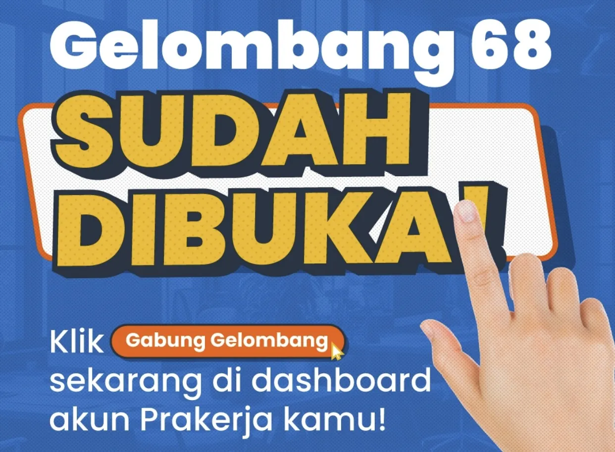 Cara Daftar Prakerja Gelombang 68, Cek Agar Lolos!