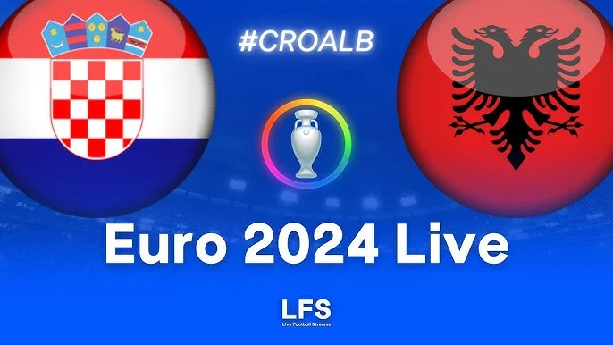 Live Euro 2024 Clash: Stream Croatia vs Albania Right Here!