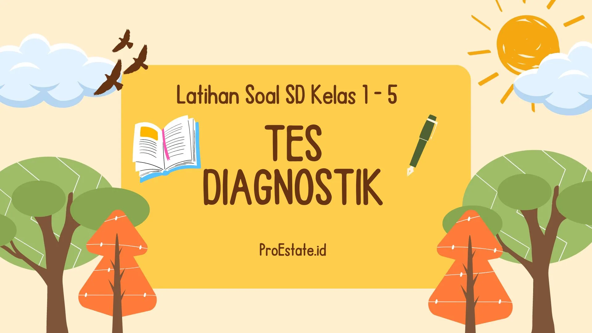 Kumpulan Soal Tes Diagnostik SD Kelas 1-5 SD